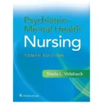 Psychiatric-Mental Health Nursing, 10th Edition