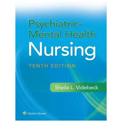 Psychiatric-Mental Health Nursing, 10th Edition