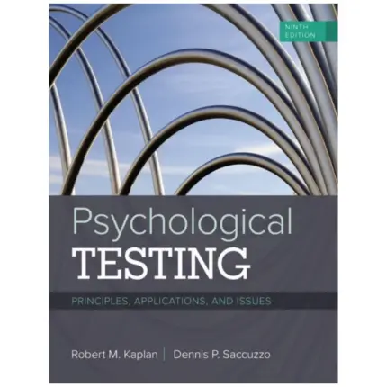 Psychological Testing Principles, Applications, and Issues, 9th Edition