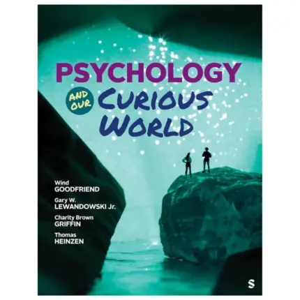 Psychology and Our Curious World, 1st Edition