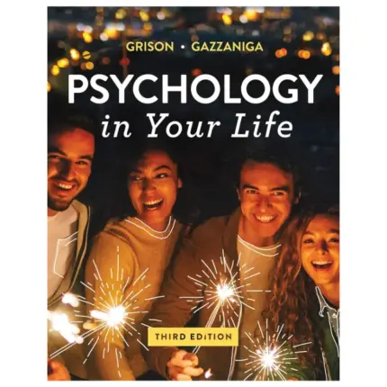 Psychology in Your Life, 3rd Edition