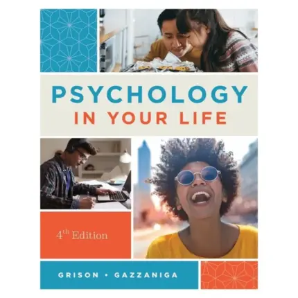 Psychology in Your Life, 4th Edition
