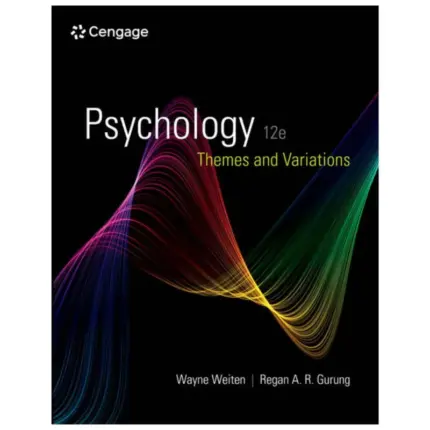 Psychology Themes and Variations, 12th Edition