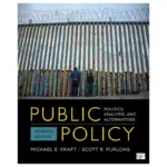 Public Policy Politics, Analysis, and Alternatives, 7th Edition