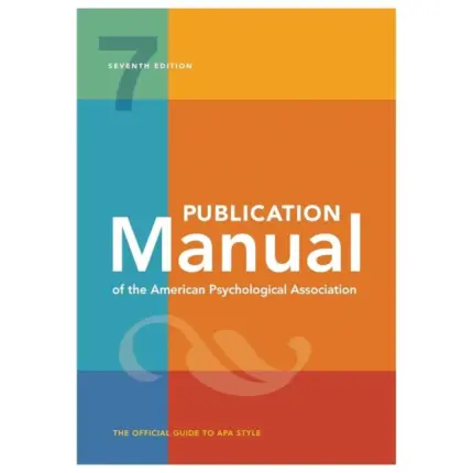 Publication Manual Of The American Psychological Association, 7th Edition