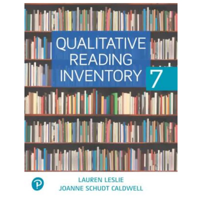 Qualitative Reading Inventory, 7th Edition Qualitative Reading Inventory, 7th Edition