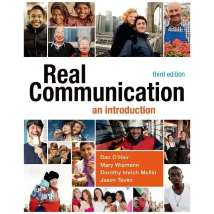 Real Communication An Introduction, 3rd Edition