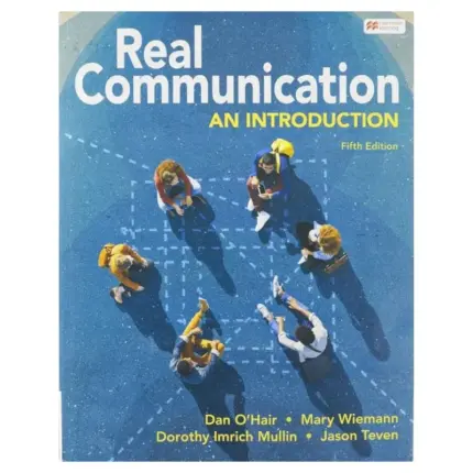 Real Communication An Introduction, 5th Edition