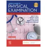 Seidel’s Guide to Physical Examination An Interprofessional Approach, 10th Edition