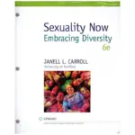 Sexuality Now Embracing Diversity, 6th Edition