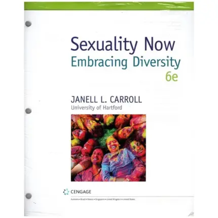 Sexuality Now Embracing Diversity, 6th Edition