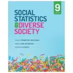 Social Statistics for a Diverse Society, 9th Edition