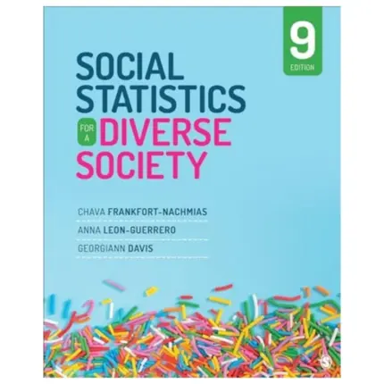 Social Statistics for a Diverse Society, 9th Edition