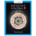 Sociology in Our Times, 11th Edition
