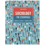 Sociology The Essentials, 10th Edition