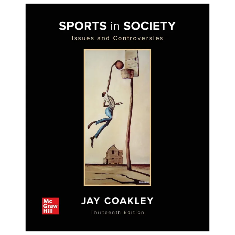 Sports in Society Issues and Controversies, 13th Edition