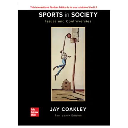 Sports in society Issues And Controversies, 13th Edition