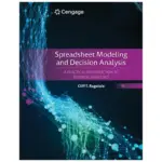 Spreadsheet Modeling and Decision Analysis A Practical Introduction to Business Analytics, 9th Edition