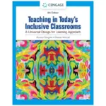 Teaching in Todays Inclusive Classrooms A Universal Design for Learning Approach, 4th Edition