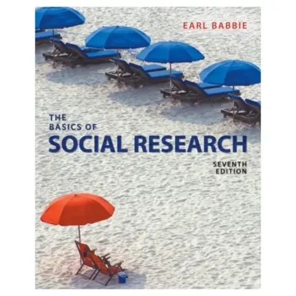 The Basics of Social Research, 7th Edition