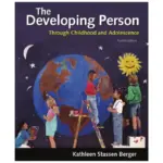 The Developing Person Through Childhood and Adolescence, 12th Edition