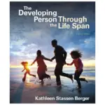 The Developing Person Through the Life Span, 11th Edition