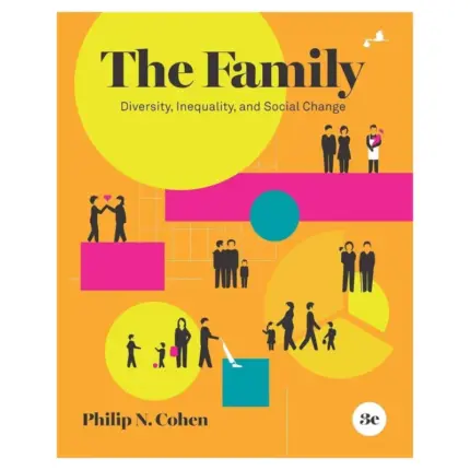 The Family Diversity, Inequality, and Social Change, 3rd Edition