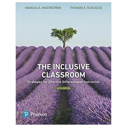 The Inclusive Classroom Strategies for Effective Differentiated Instruction, 6th Edition