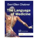 The Language of Medicine, 12th Edition
