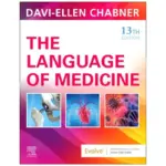 The Language of Medicine, 13th Edition