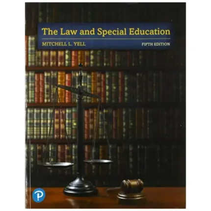 The Law and Special Education, 5th Edition