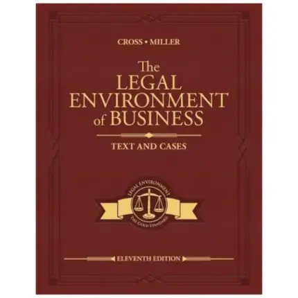 The Legal Environment of Business, 11th Edition