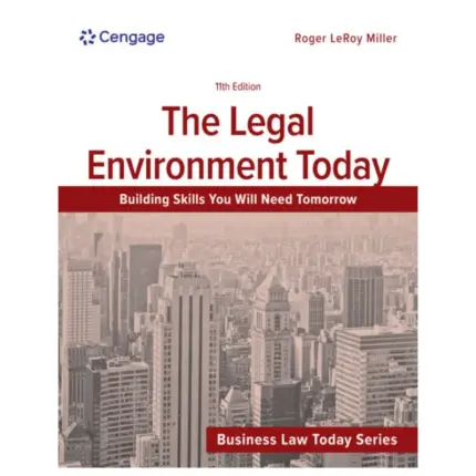 The Legal Environment Today, 11th Edition