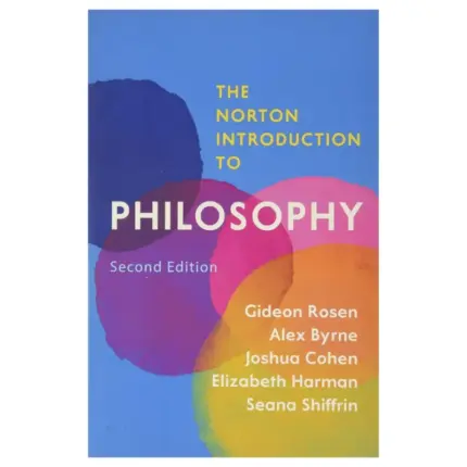 The Norton Introduction to Philosophy, 2nd Edition