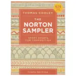 The Norton Sampler Short Essays for Composition, 10th Edition