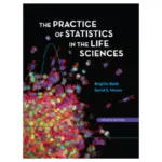 The Practice of Statistics in the Life Sciences, 4th Edition
