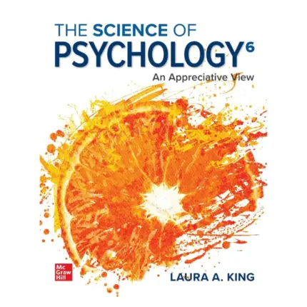 The Science of Psychology An Appreciative View, 6th Edition