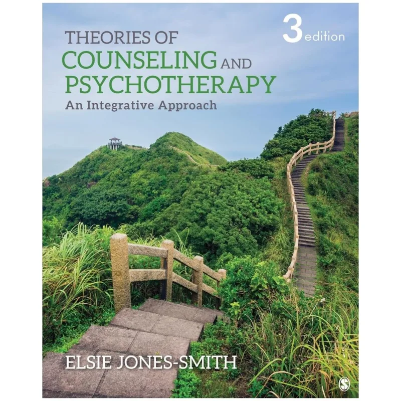 Theories of Counseling and Psychotherapy An Integrative Approach, 3rd Edition Theories of Counseling and Psychotherapy An Integrative Approach, 3rd Edition