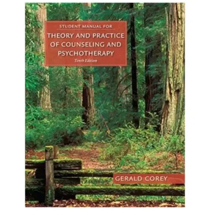 Theory and Practice of Counseling and Psychotherapy, 10th Edition