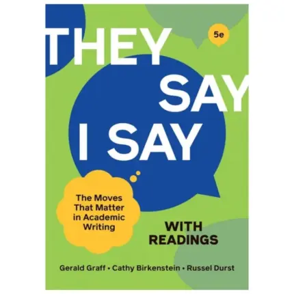 They Say I Say with Readings, 5th Edition