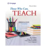 Those Who Can, Teach, 15th Edition by Kevin Ryan