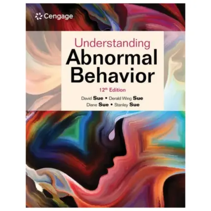Understanding Abnormal Behavior, 12th Edition