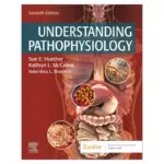 Understanding Pathophysiology, 7th Edition