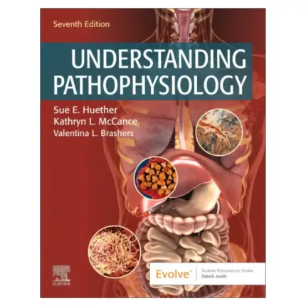Understanding Pathophysiology, 7th Edition