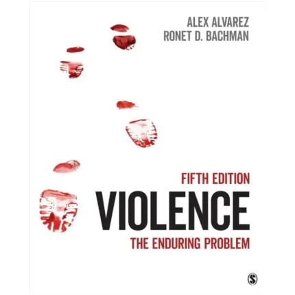 Violence The Enduring Problem, 5th Edition