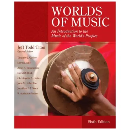 Worlds of Music, 6th Edition
