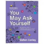 You May Ask Yourself An Introduction to Thinking Like a Sociologist, 7th Edition